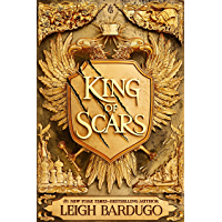 King of Scars: return to the epic fantasy world of the Grishaverse- where magic and science collide (English Edition)